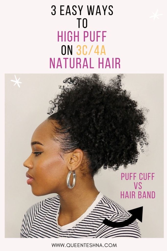 How To Sleek High Puff On 3C 4A Natural Hair